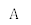 A